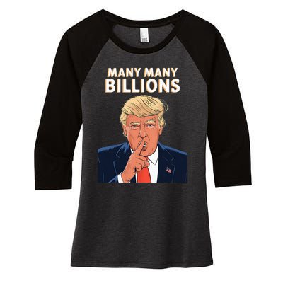 2024 Debate Trump Many Many Billions Women's Tri-Blend 3/4-Sleeve Raglan Shirt