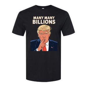 2024 Debate Trump Many Many Billions Softstyle CVC T-Shirt