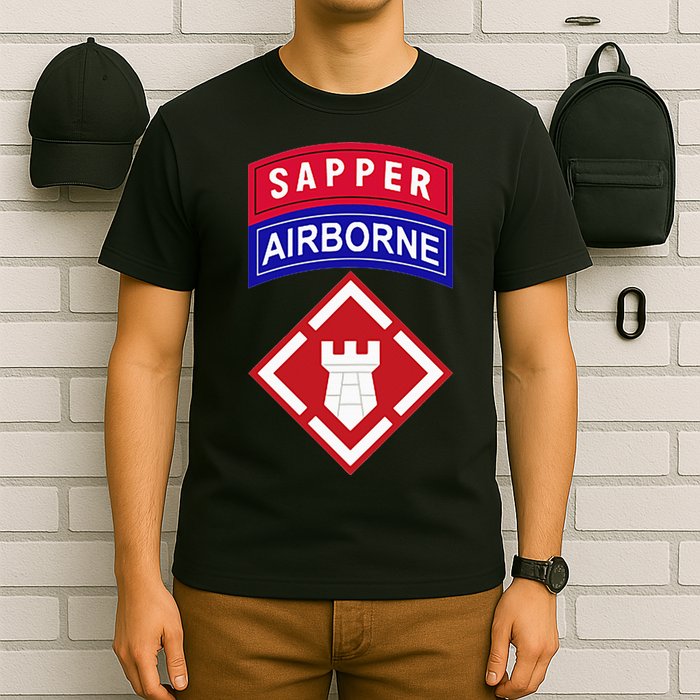 20th Engineer Brigade Patch W Airborne And Sapper Tab T-Shirt