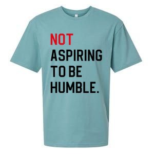 2024 Election Tees And Voting Gifts Not Aspiring To Be Humble Sueded Cloud Jersey T-Shirt