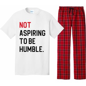 2024 Election Tees And Voting Gifts Not Aspiring To Be Humble Pajama Set