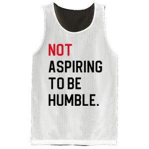 2024 Election Tees And Voting Gifts Not Aspiring To Be Humble Mesh Reversible Basketball Jersey Tank