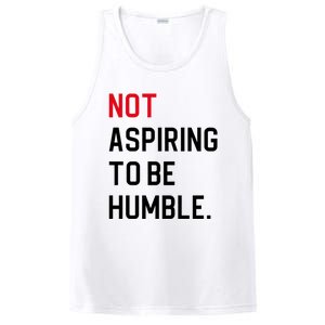 2024 Election Tees And Voting Gifts Not Aspiring To Be Humble PosiCharge Competitor Tank