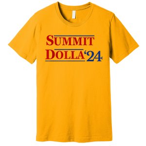 2024 Election Year Name Summit Dolla 2024 Premium T-Shirt