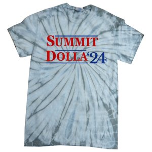 2024 Election Year Name Summit Dolla 2024 Tie-Dye T-Shirt