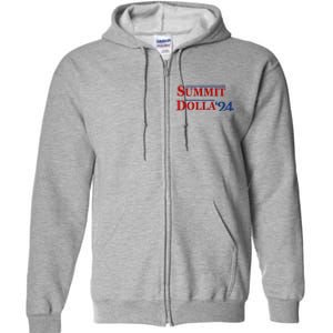 2024 Election Year Name Summit Dolla 2024 Full Zip Hoodie