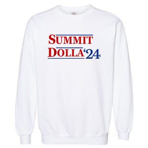 2024 Election Year Name Summit Dolla 2024 Garment-Dyed Sweatshirt