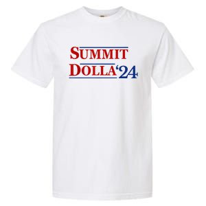 2024 Election Year Name Summit Dolla 2024 Garment-Dyed Heavyweight T-Shirt