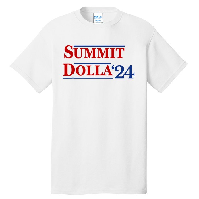 2024 Election Year Funny Name Summit Dolla 24 Tall T-Shirt