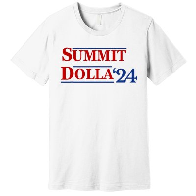 2024 Election Year Funny Name Summit Dolla 24 Premium T-Shirt