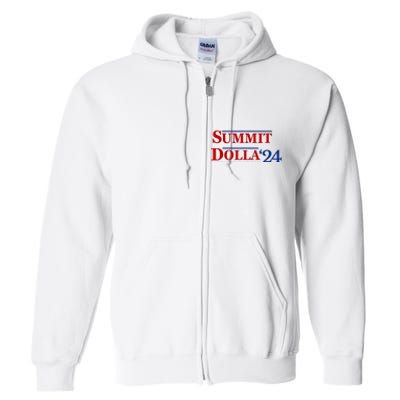 2024 Election Year Funny Name Summit Dolla 24 Full Zip Hoodie