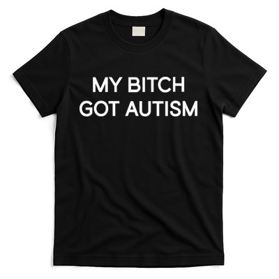 2 Femcel 2 Furious My Bitch Got Autism T-Shirt