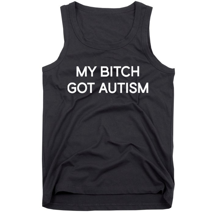 2 Femcel 2 Furious My Bitch Got Autism Tank Top