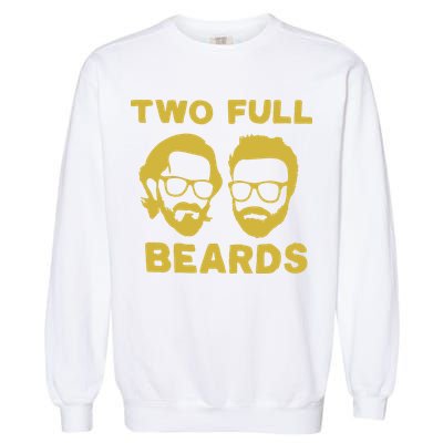 2 Full Beards Garment-Dyed Sweatshirt