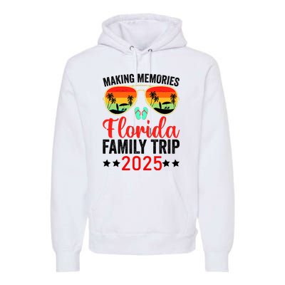 2025 Florida Family Trip Vacation Premium Hoodie