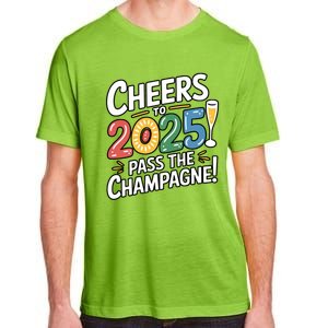 2025 Funny New Year Champagne Celebration! Cheers 2025 Cool Gift Adult ChromaSoft Performance T-Shirt