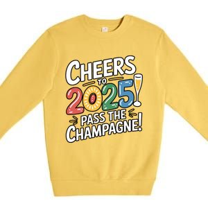 2025 Funny New Year Champagne Celebration! Cheers 2025 Cool Gift Premium Crewneck Sweatshirt