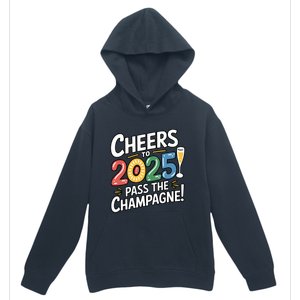 2025 Funny New Year Champagne Celebration! Cheers 2025 Cool Gift Urban Pullover Hoodie