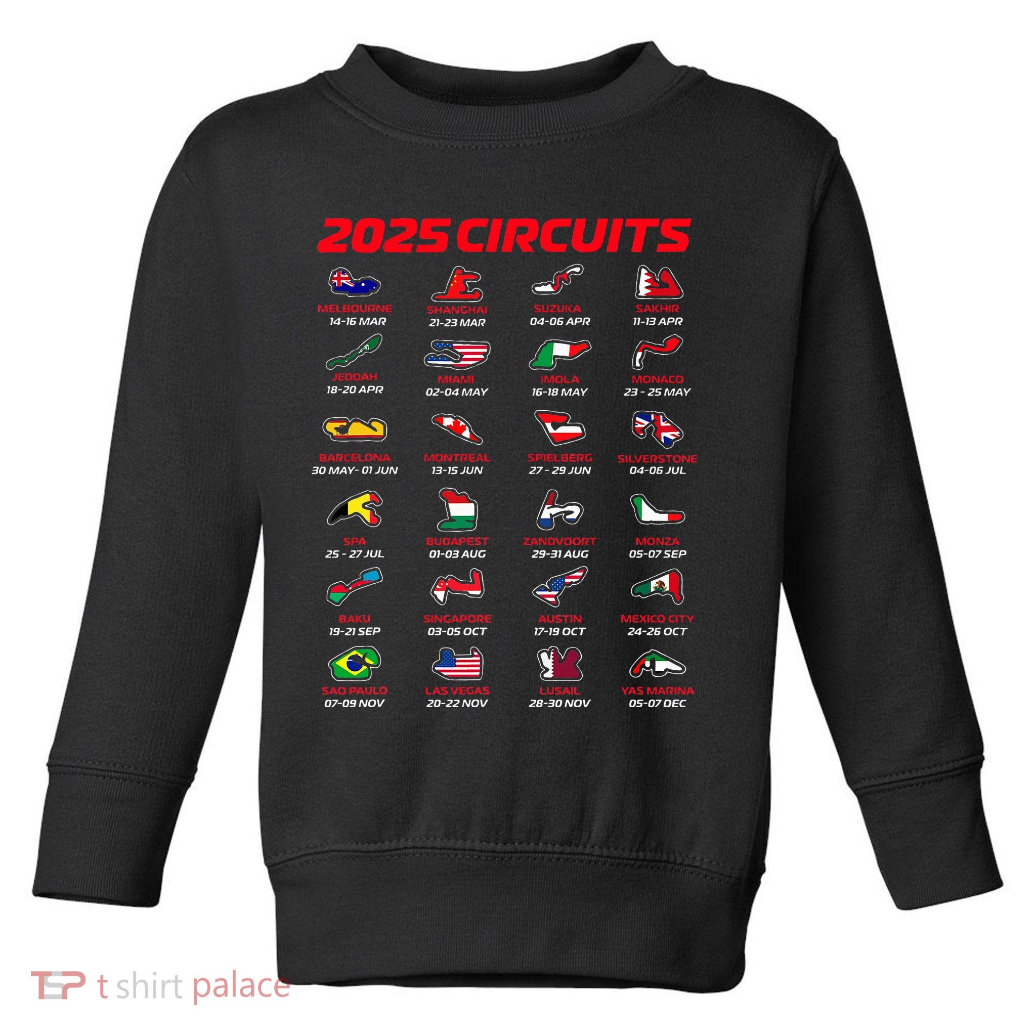 2025 Formula Racing Track Formula Race Circuits 2025 Toddler Sweatshirt
