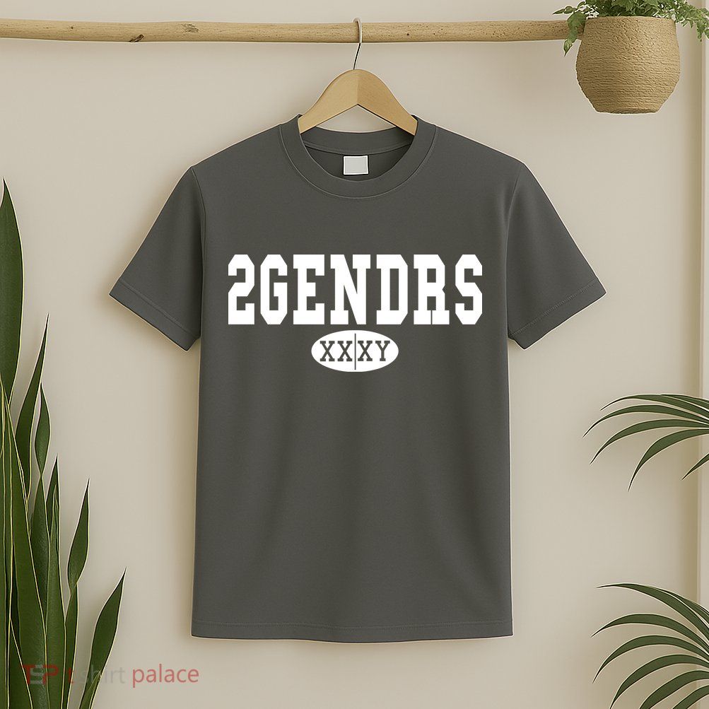 2 Genders T-Shirt