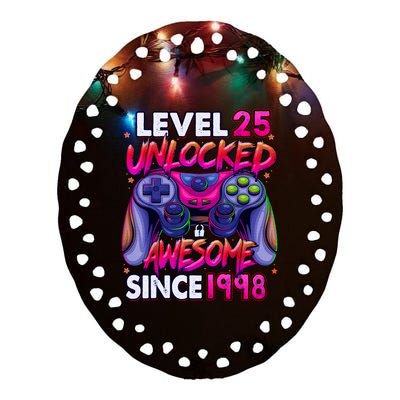 25th Gaming Birthday gift Level 25 Unlocked Awesome Video Game 1998 Birthday Ceramic Oval Ornament