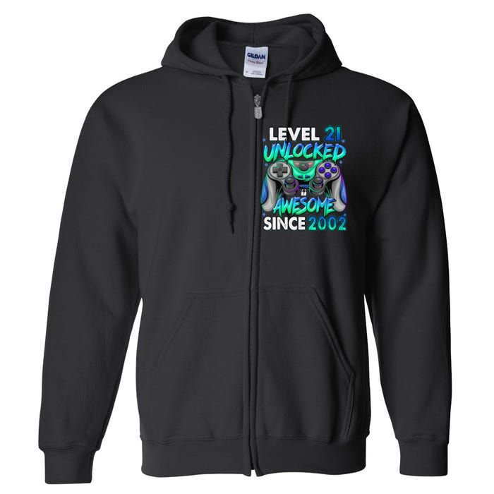 21st Gaming Birthday gift Level 21 Unlocked Awesome Video Game 2002 Birthday Full Zip Hoodie