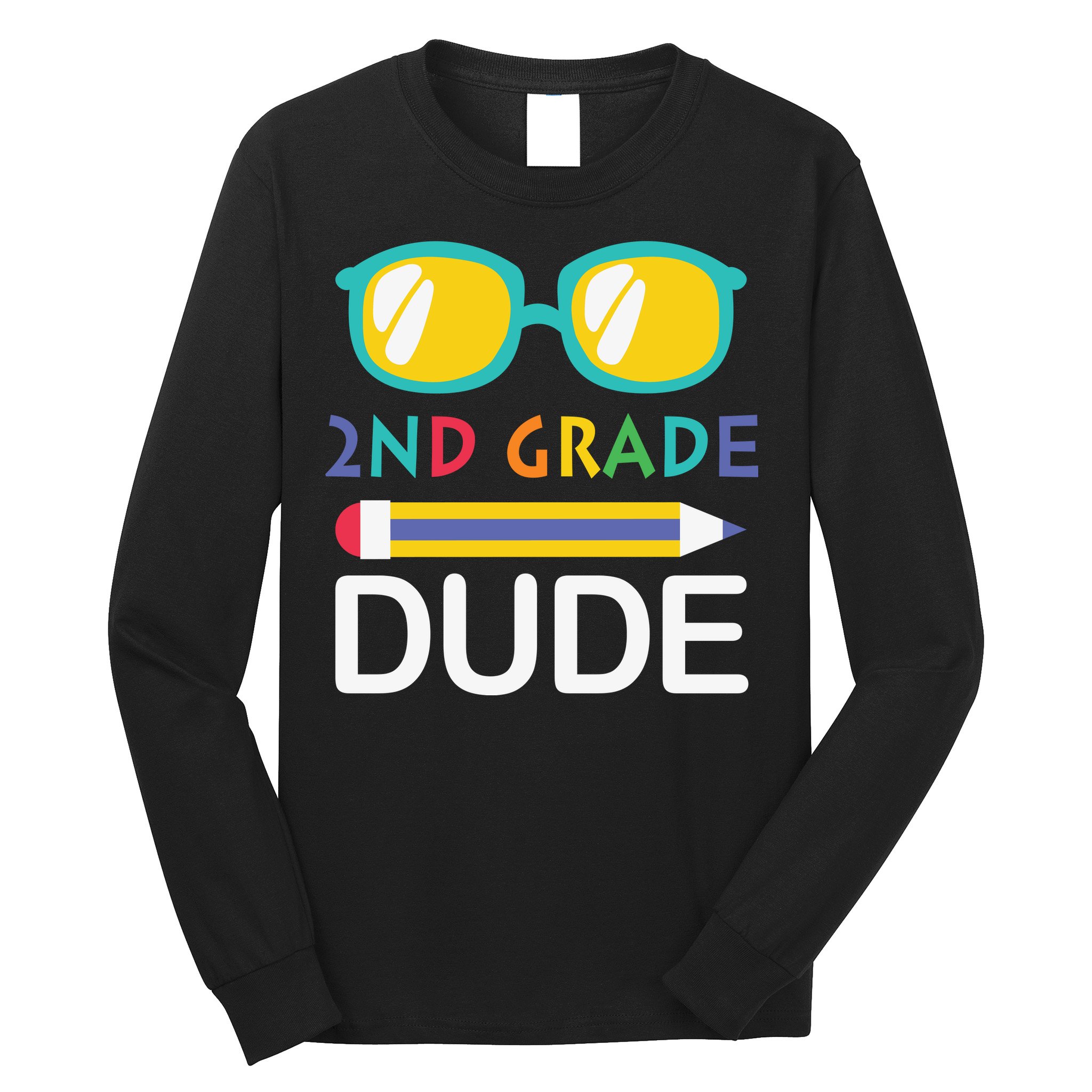 2nd Grade Dude Glasses Back School First Day Of School Long Sleeve Shirt