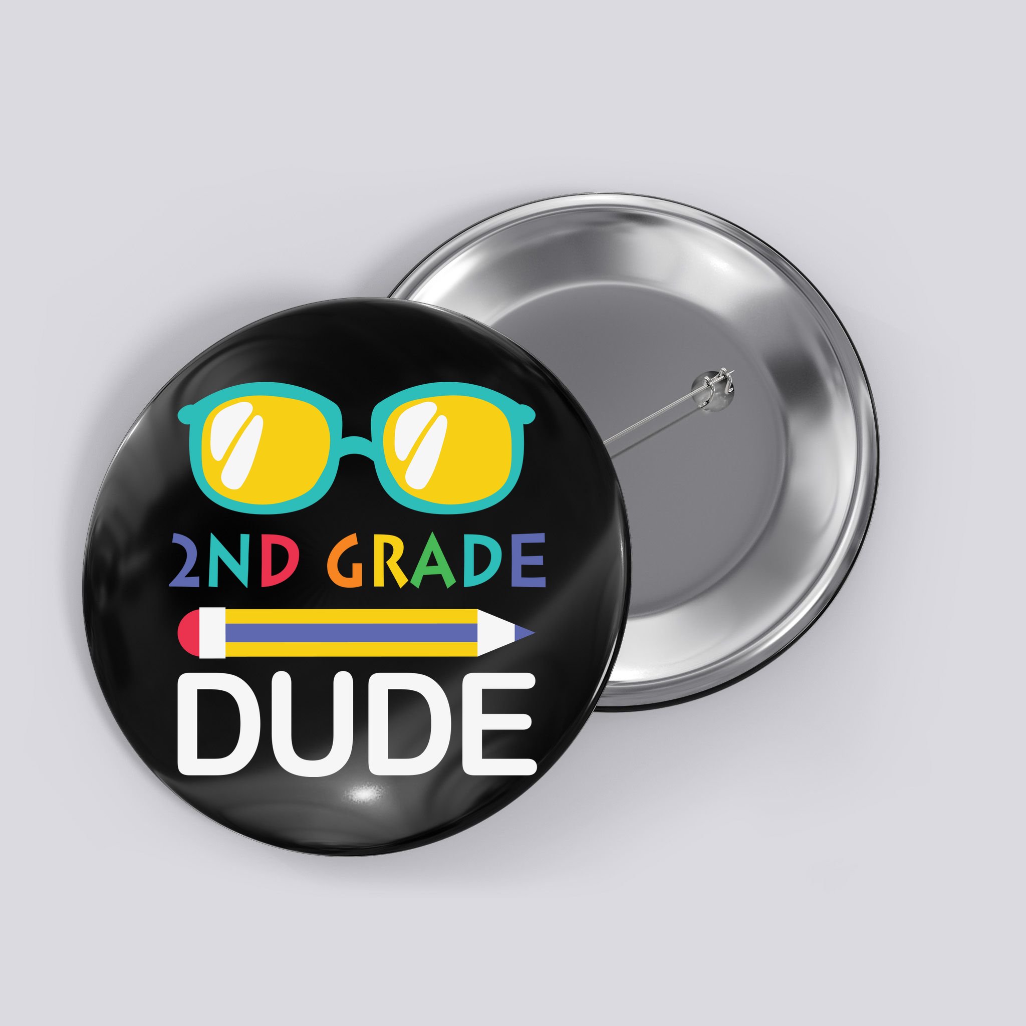 2nd Grade Dude Glasses Back School First Day Of School Button