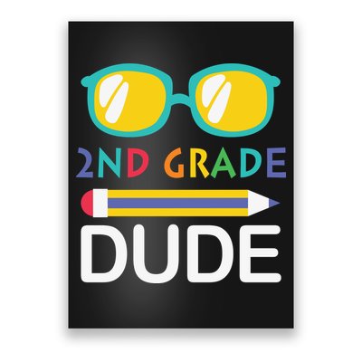 2nd Grade Dude Glasses Back School First Day Of School Poster
