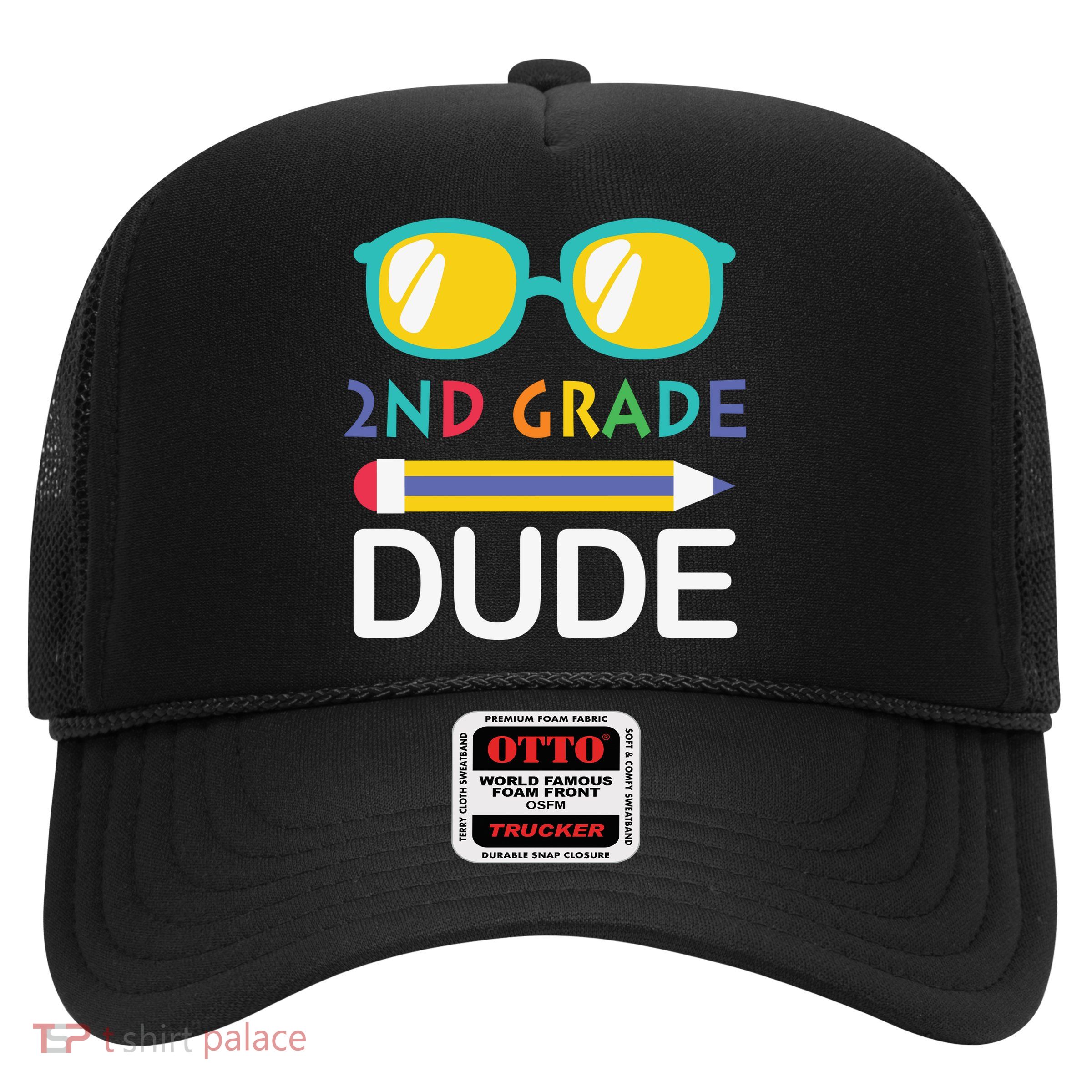 2nd Grade Dude Glasses Back School First Day Of School Trucker Hat