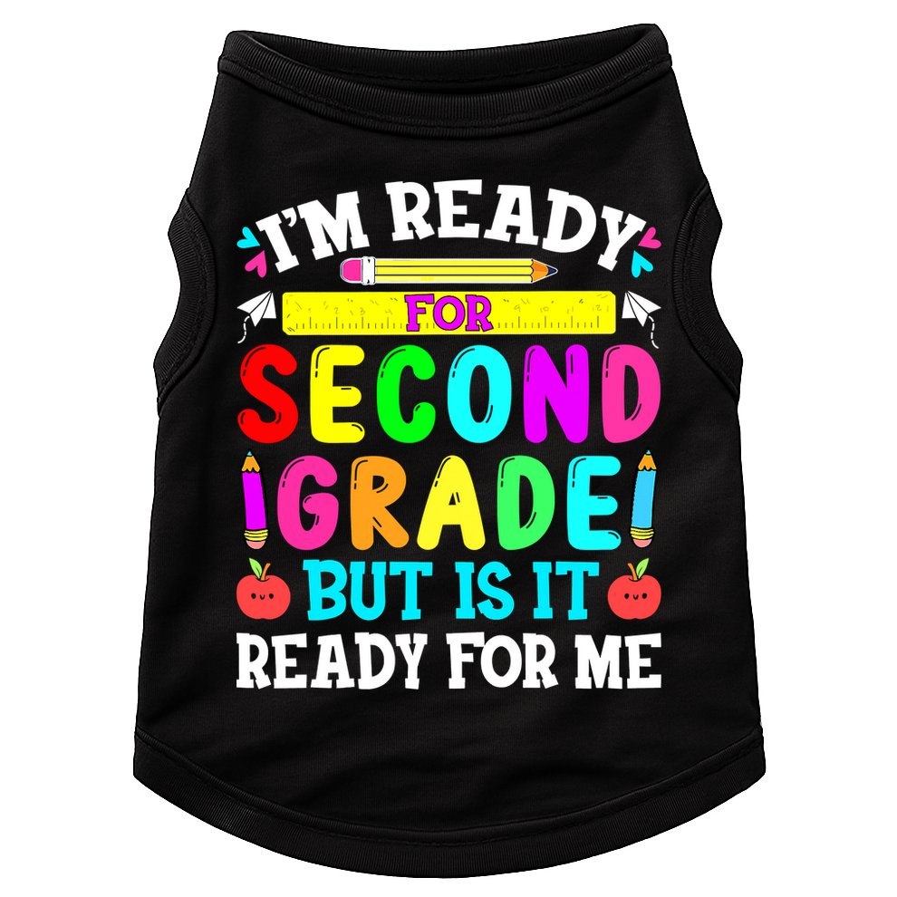 2nd Grade I'm Ready For Second Grade Back To School Doggie Tank