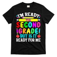 2nd Grade I'm Ready For Second Grade Back To School T-Shirt