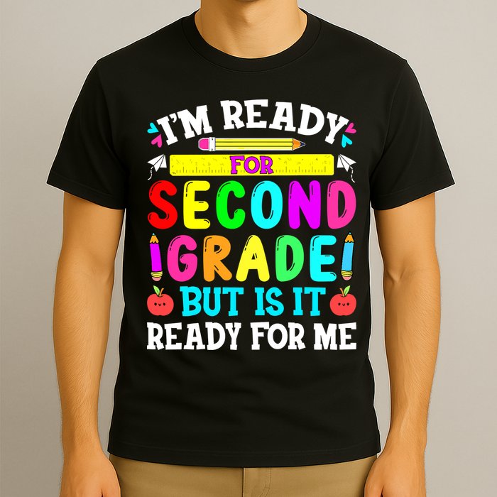 2nd Grade I'm Ready For Second Grade Back To School T-Shirt
