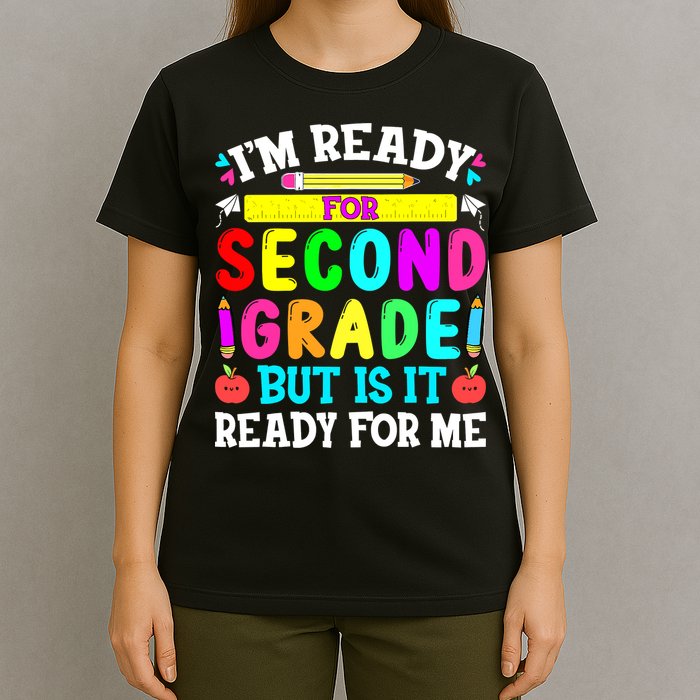 2nd Grade I'm Ready For Second Grade Back To School T-Shirt
