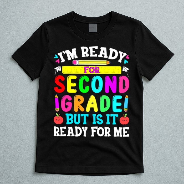 2nd Grade I'm Ready For Second Grade Back To School T-Shirt