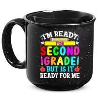 2nd Grade I'm Ready For Second Grade Back To School 15oz Campfire Ceramic Mug