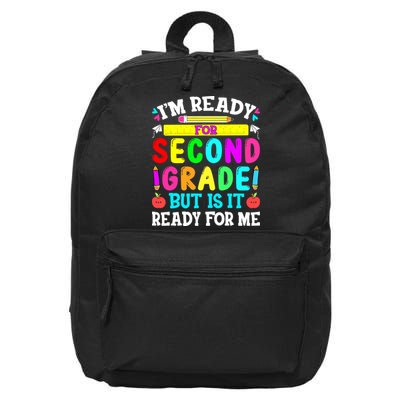 2nd Grade I'm Ready For Second Grade Back To School 16 in Basic Backpack