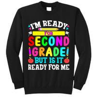 2nd Grade I'm Ready For Second Grade Back To School Tall Sweatshirt