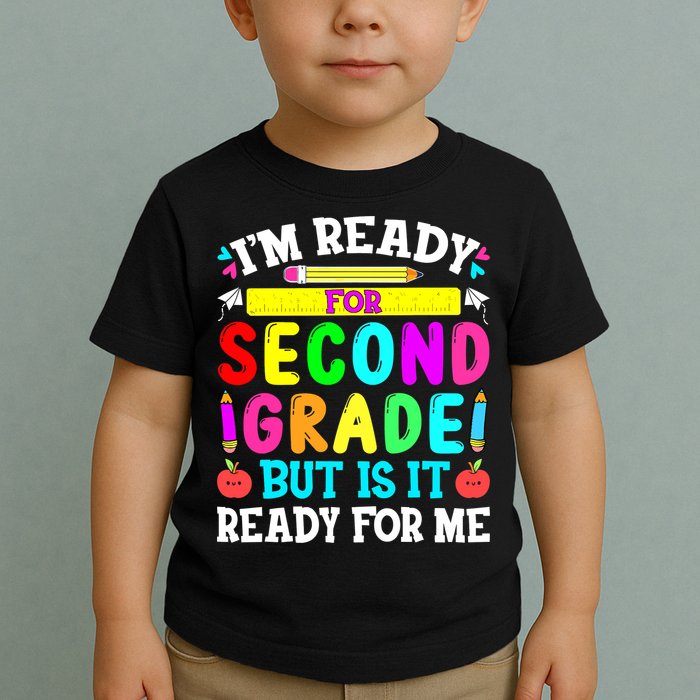 2nd Grade I'm Ready For Second Grade Back To School Toddler T-Shirt