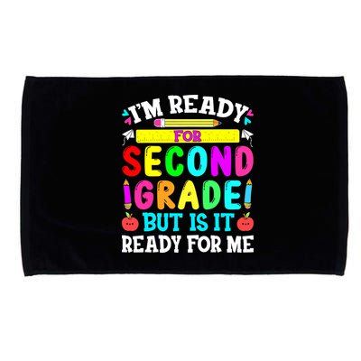 2nd Grade I'm Ready For Second Grade Back To School Microfiber Hand Towel