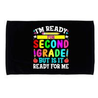 2nd Grade I'm Ready For Second Grade Back To School Microfiber Hand Towel