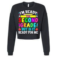 2nd Grade I'm Ready For Second Grade Back To School Cropped Pullover Crew