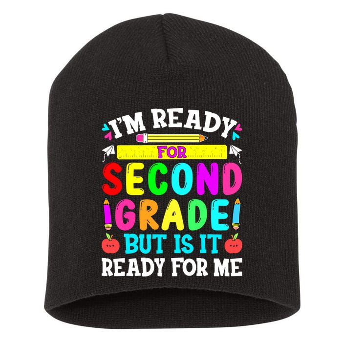 2nd Grade I'm Ready For Second Grade Back To School Short Acrylic Beanie