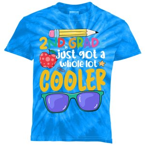 2Nd Grade Just Got A Whole Lot Cooler Team Second Grade Meaningful Gift Kids Tie-Dye T-Shirt