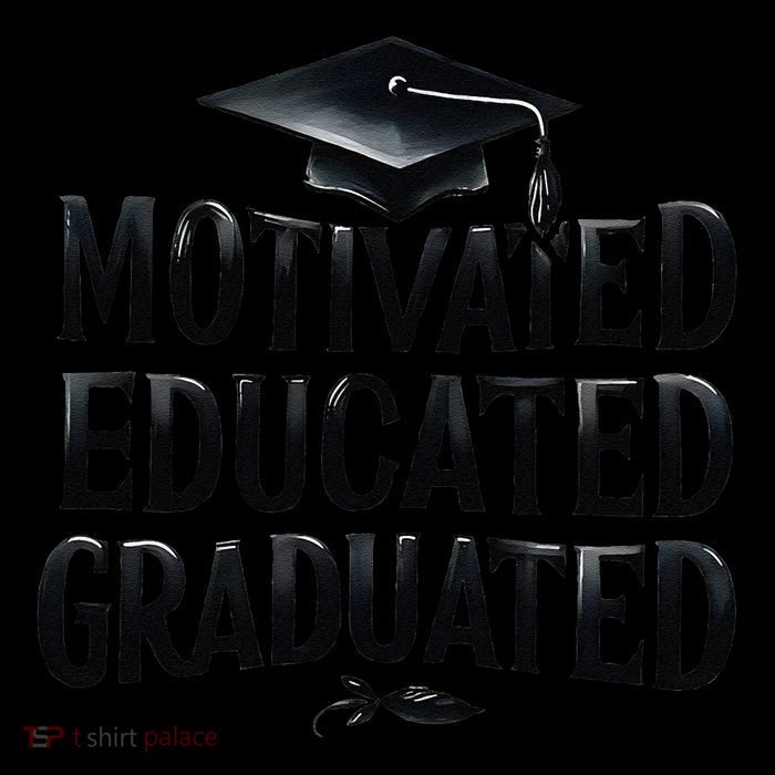 2025 Graduation Motivated Educated Graduated Tall T-Shirt