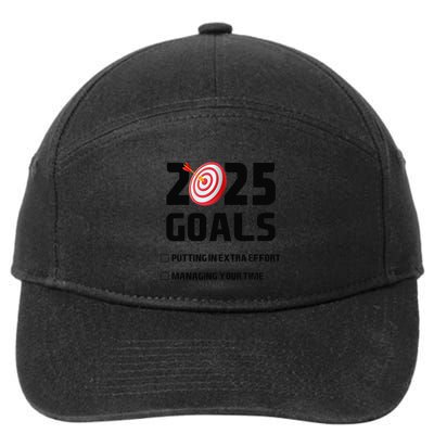 2025 Goals Putting In Extra Effort Managing Funny Design 7-Panel Snapback Hat