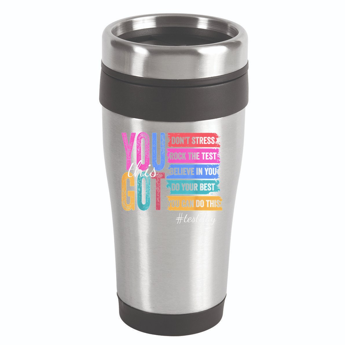 2You Got This DonT Stress Rock The Test Test Day 16oz Travel Tumbler