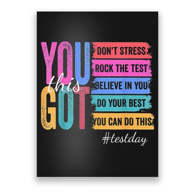 2You Got This DonT Stress Rock The Test Test Day Poster