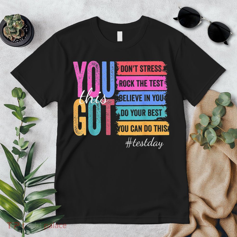 2You Got This DonT Stress Rock The Test Test Day Premium T-Shirt