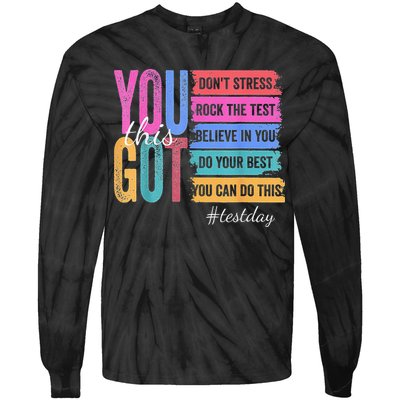 2You Got This DonT Stress Rock The Test Test Day Tie-Dye Long Sleeve Shirt